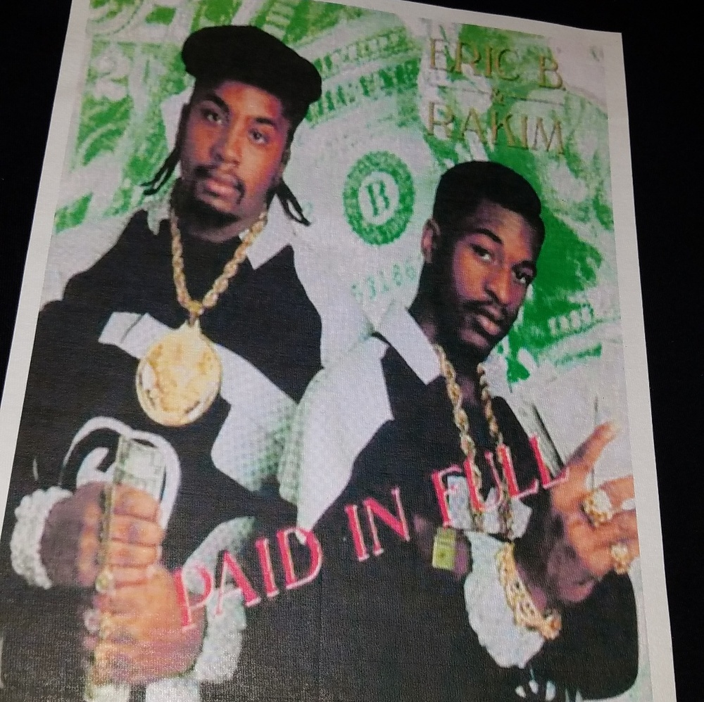 Eric B & Rakim "PAID IN FULL" TEE